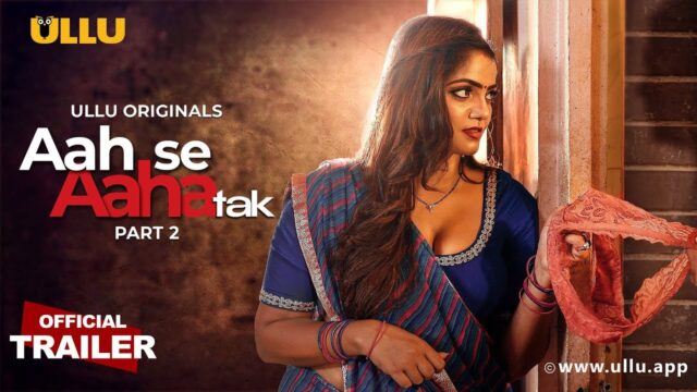 Aah Se Aaha Tak (Part 2) Web Series