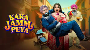 Kaka Jamm Peya (2026) Hindi Movie
